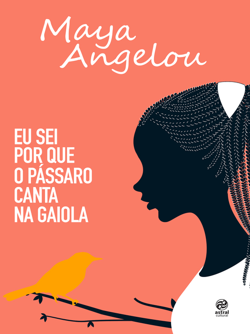 Title details for Eu sei por que o pássaro canta na gaiola by Maya Angelou - Available